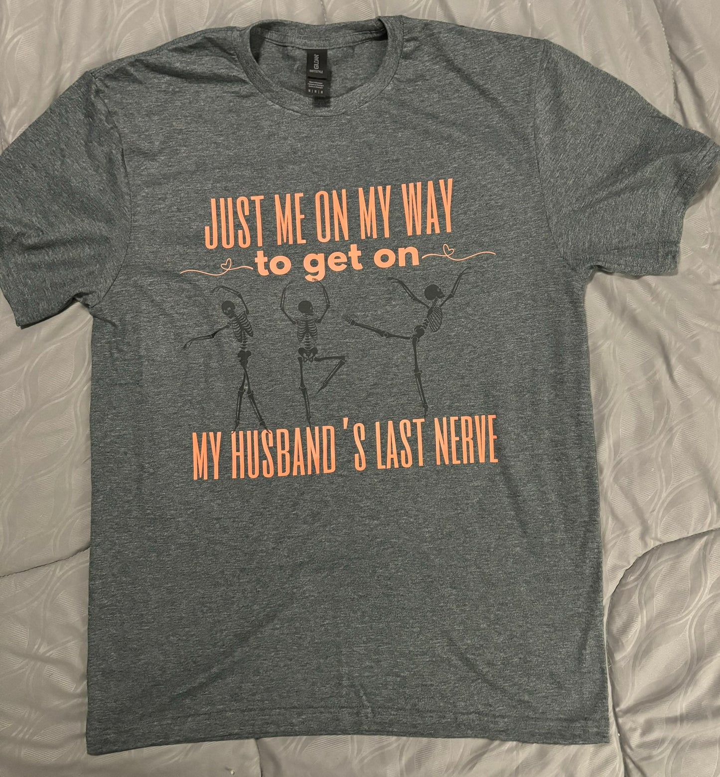 Just me on my way to get on my husband's last nerve dancing skeleton t-shirt