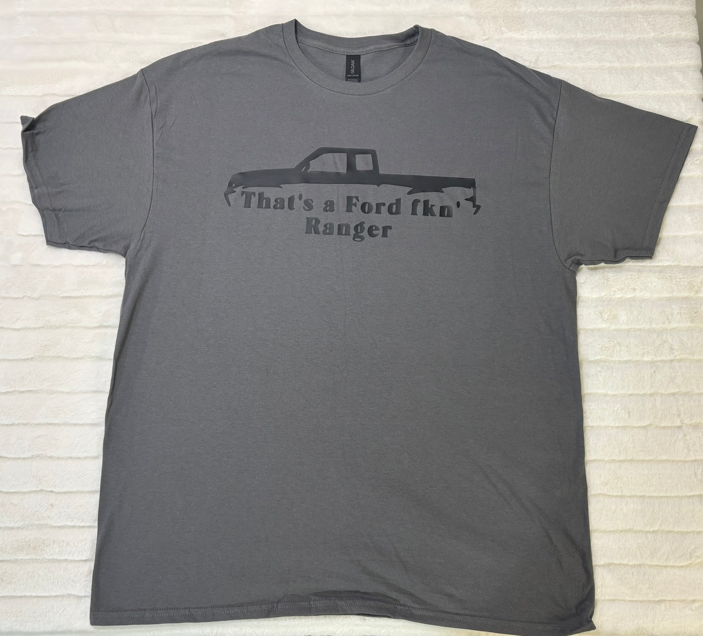 That's a ford fkn ranger t-shirt