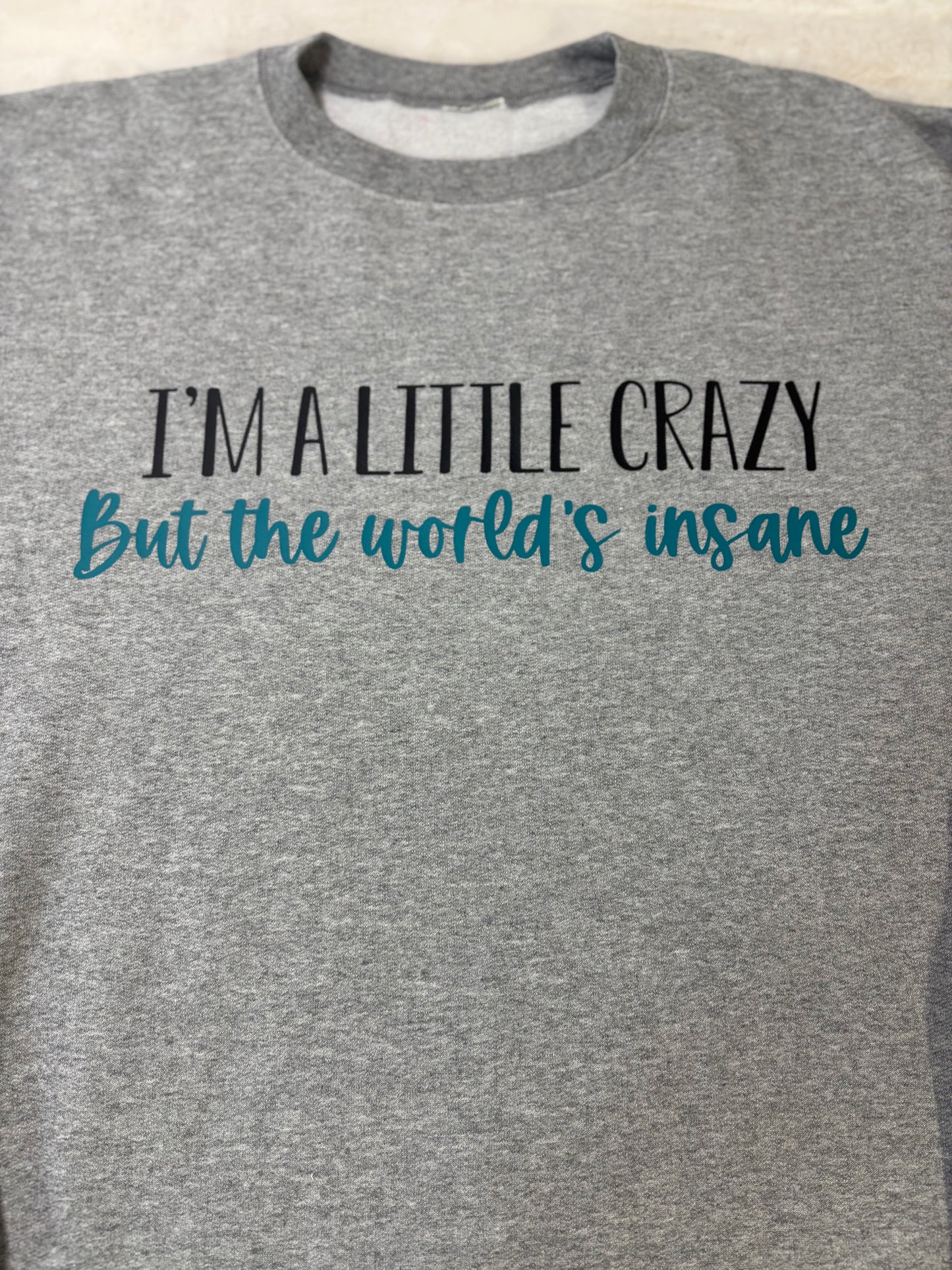 I'm a little crazy but the world's insane crewneck sweater