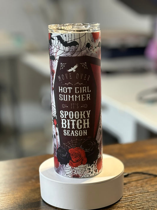 Move over hot girl summer, It's spooky bitch season 20 oz glow in the dark tumbler