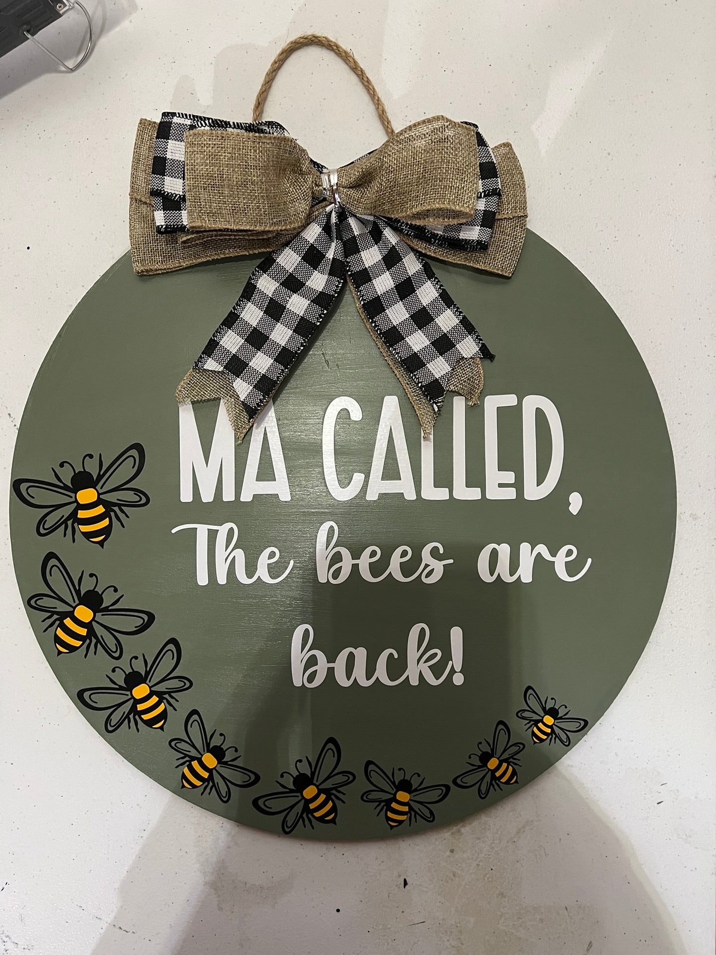 Ma called, The Bees are Back Door Hanger