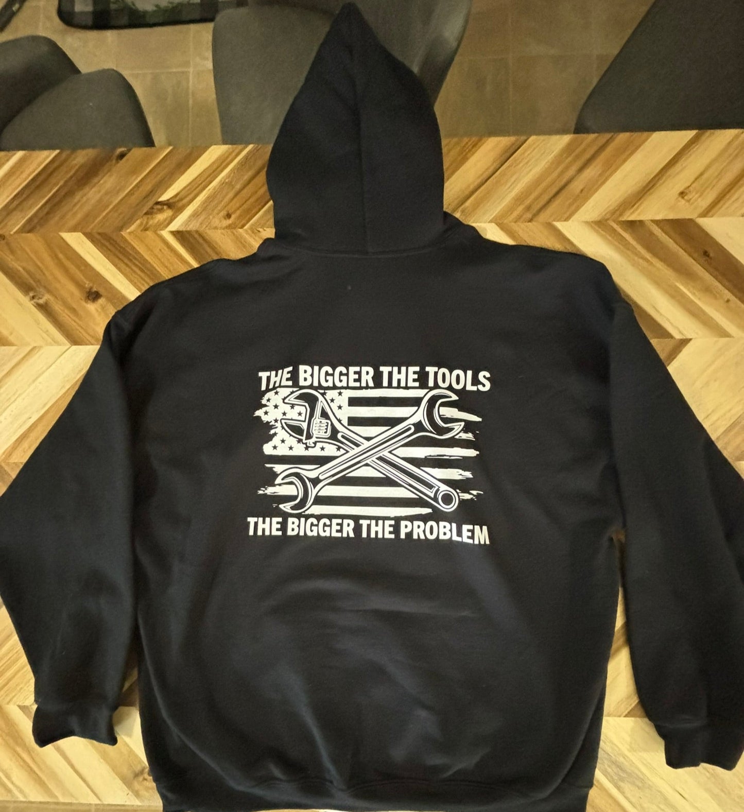 The bigger the tools, the bigger the problem hoodie