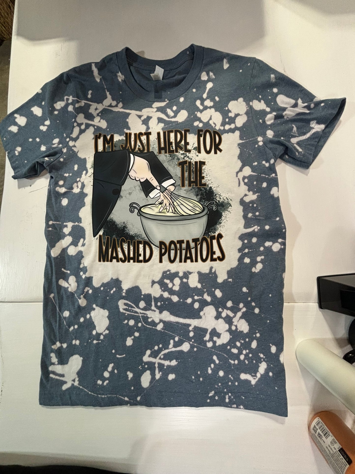 I'm just here for the mashed potatoes T-shirt