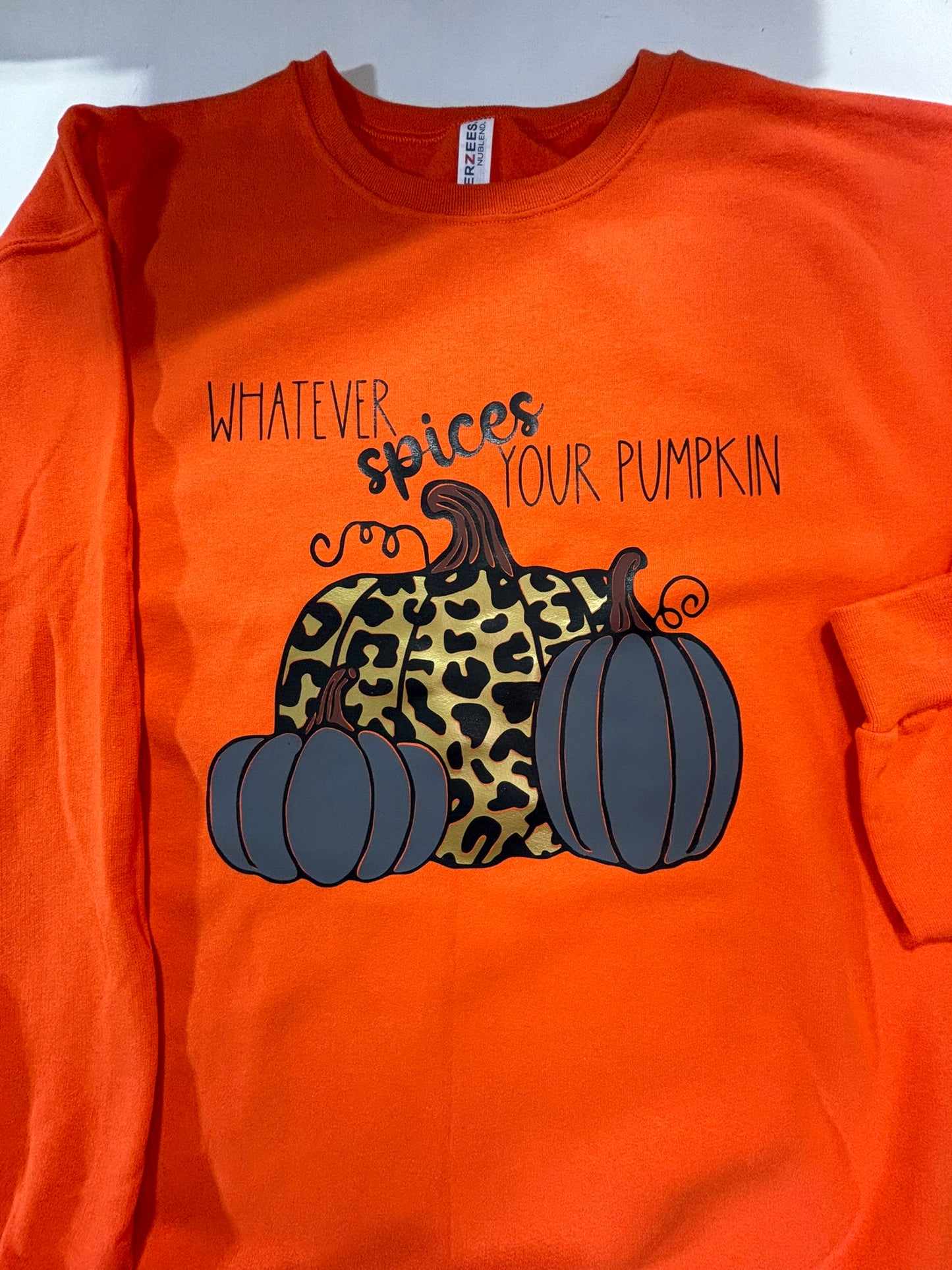 Whatever Spices Your Pumpkin Crewneck