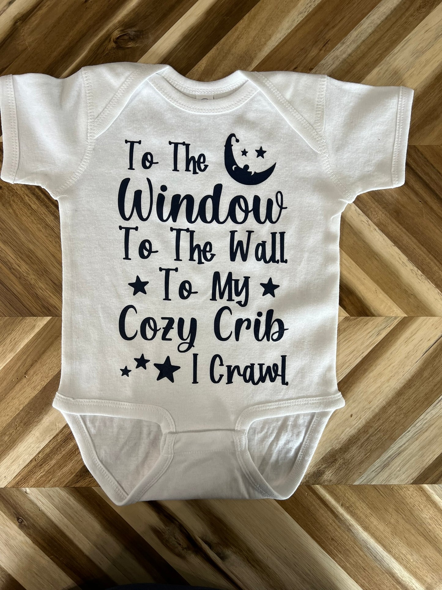 From the Window to the Wall, To my Cozy Crib I Crawl Baby Onesie
