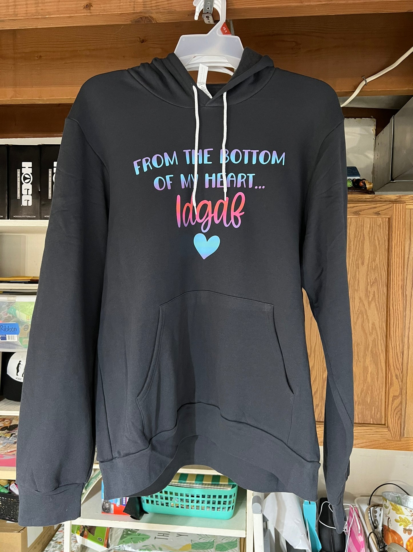 From the bottom of my heart.. IDGAF hoodie