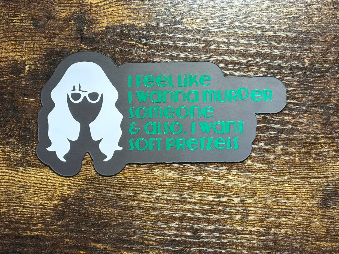 I want soft pretzels- Jessica Day magnet
