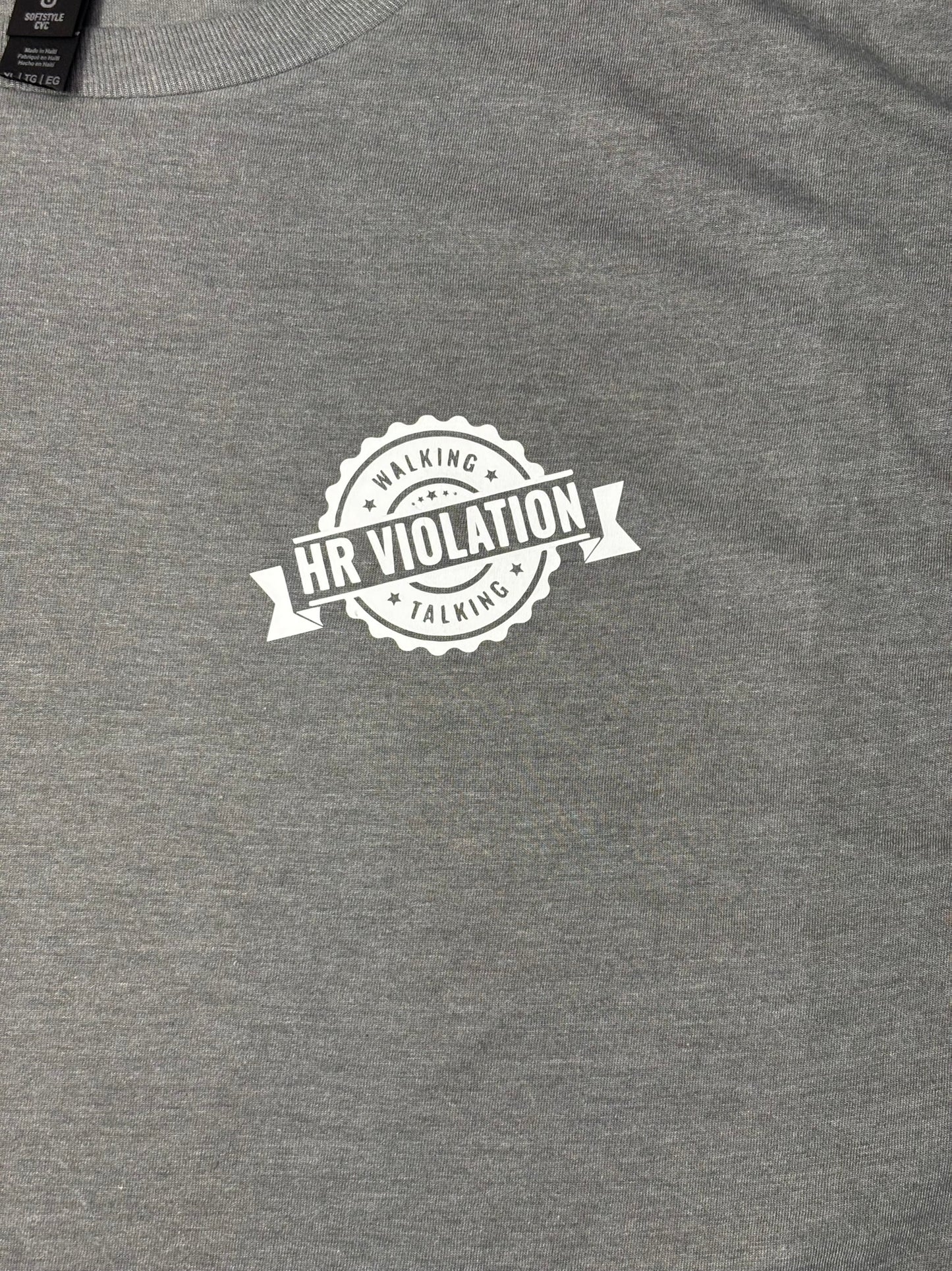 Walking, Talking HR Violation T-Shirt