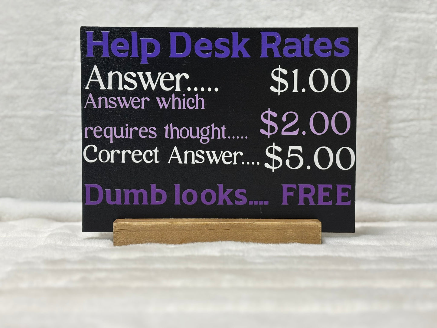 Help Desk Rates Sign