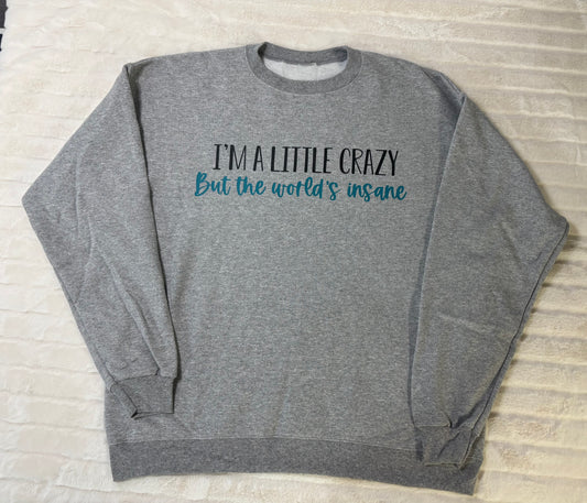 I'm a little crazy but the world's insane crewneck sweater
