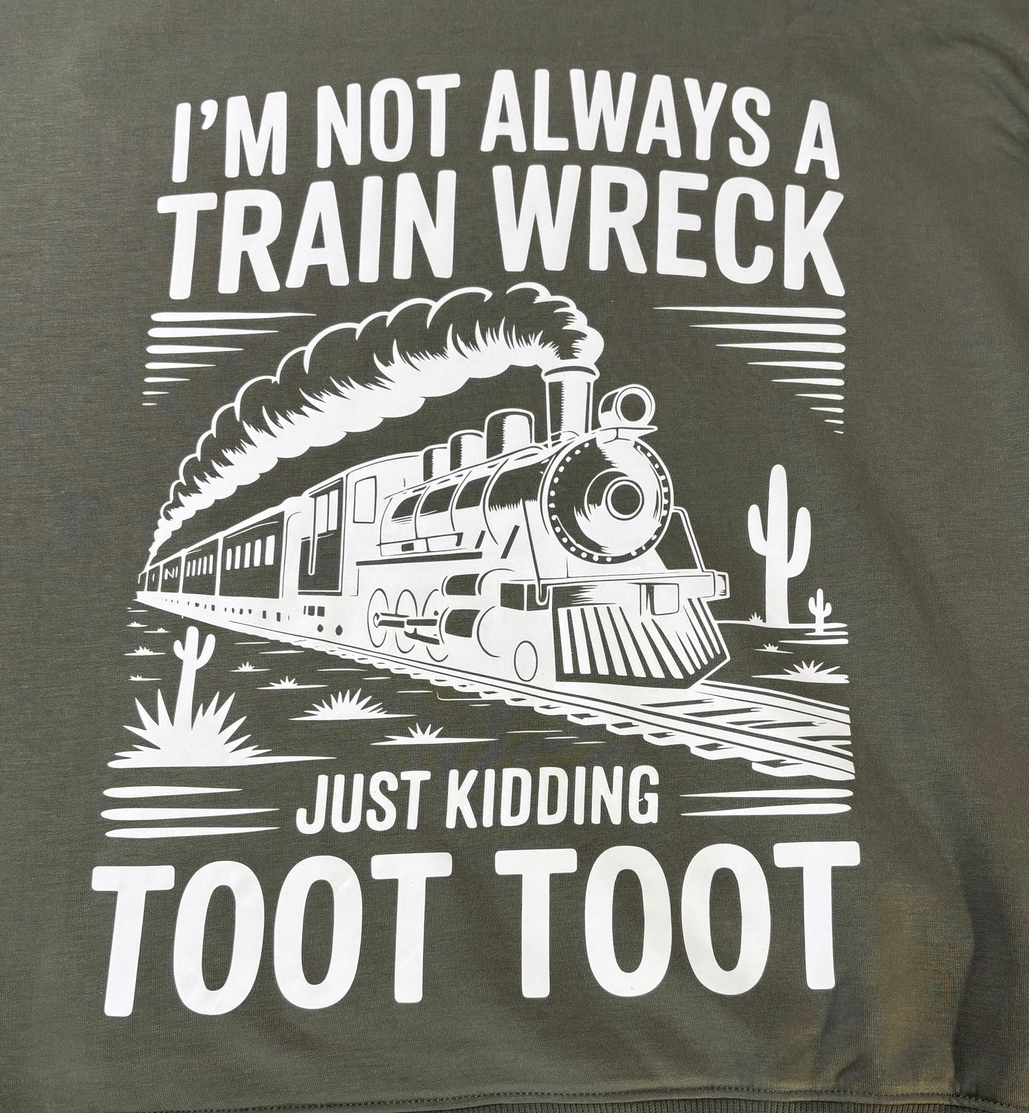I'm not always a train wreck Hoodie