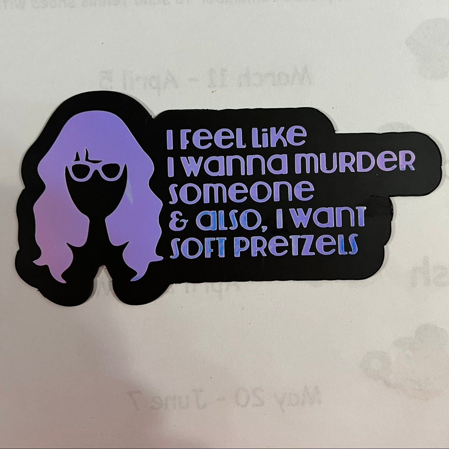 Jessica Day Holographic Magnet- I want soft pretzels