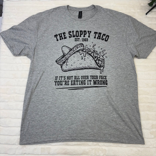 The Sloppy Taco T-Shirt
