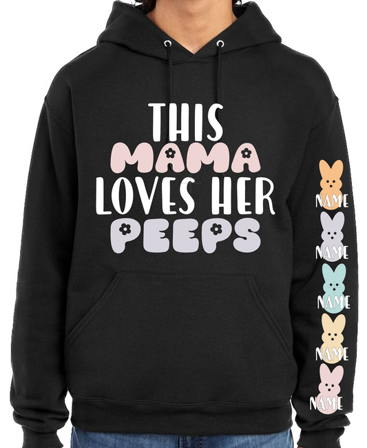 This mama loves her peeps Hoodie Spring Easter Sweatshirt