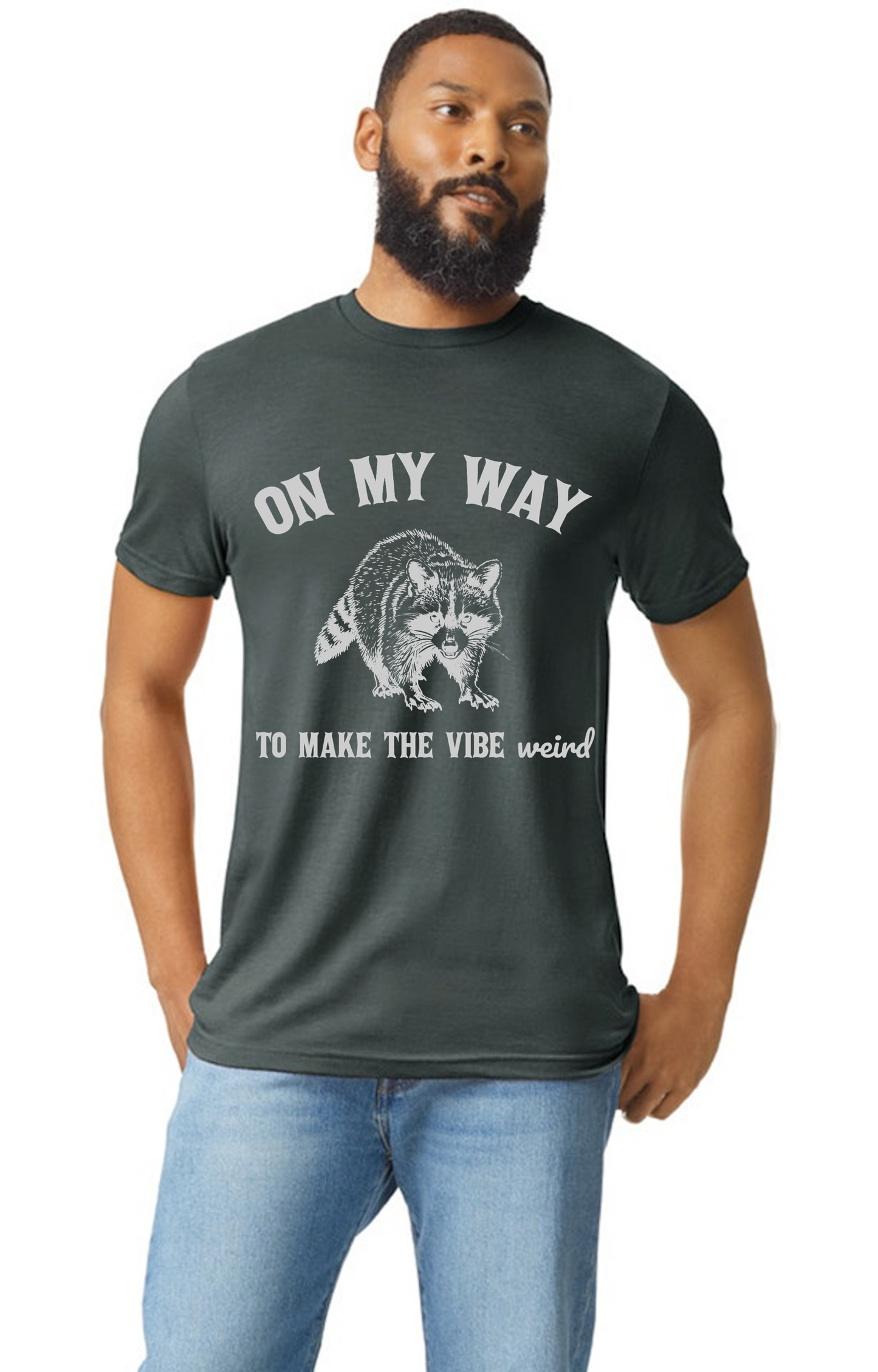 On my way to make the vibe weird raccoon t-shirt
