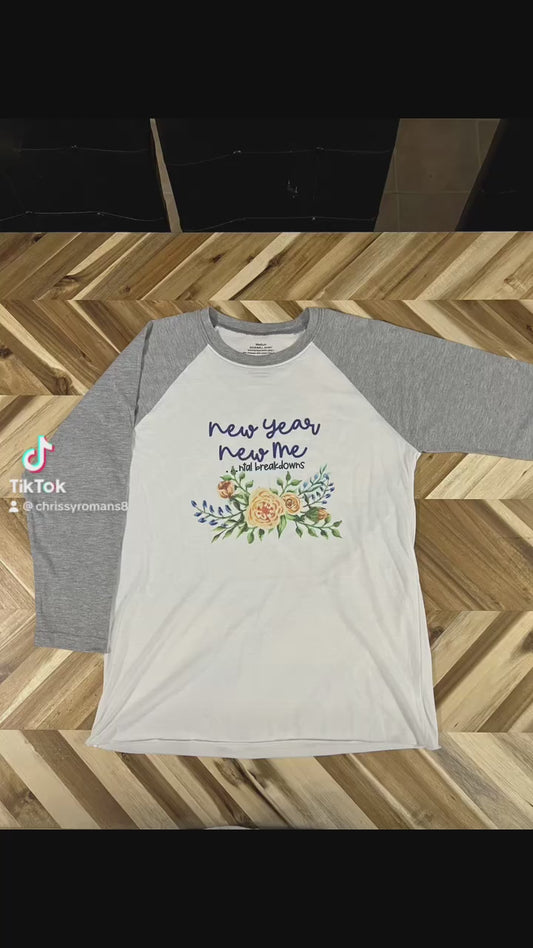 New Year, New Mental Breakdown 3/4 Sleeve Shirt