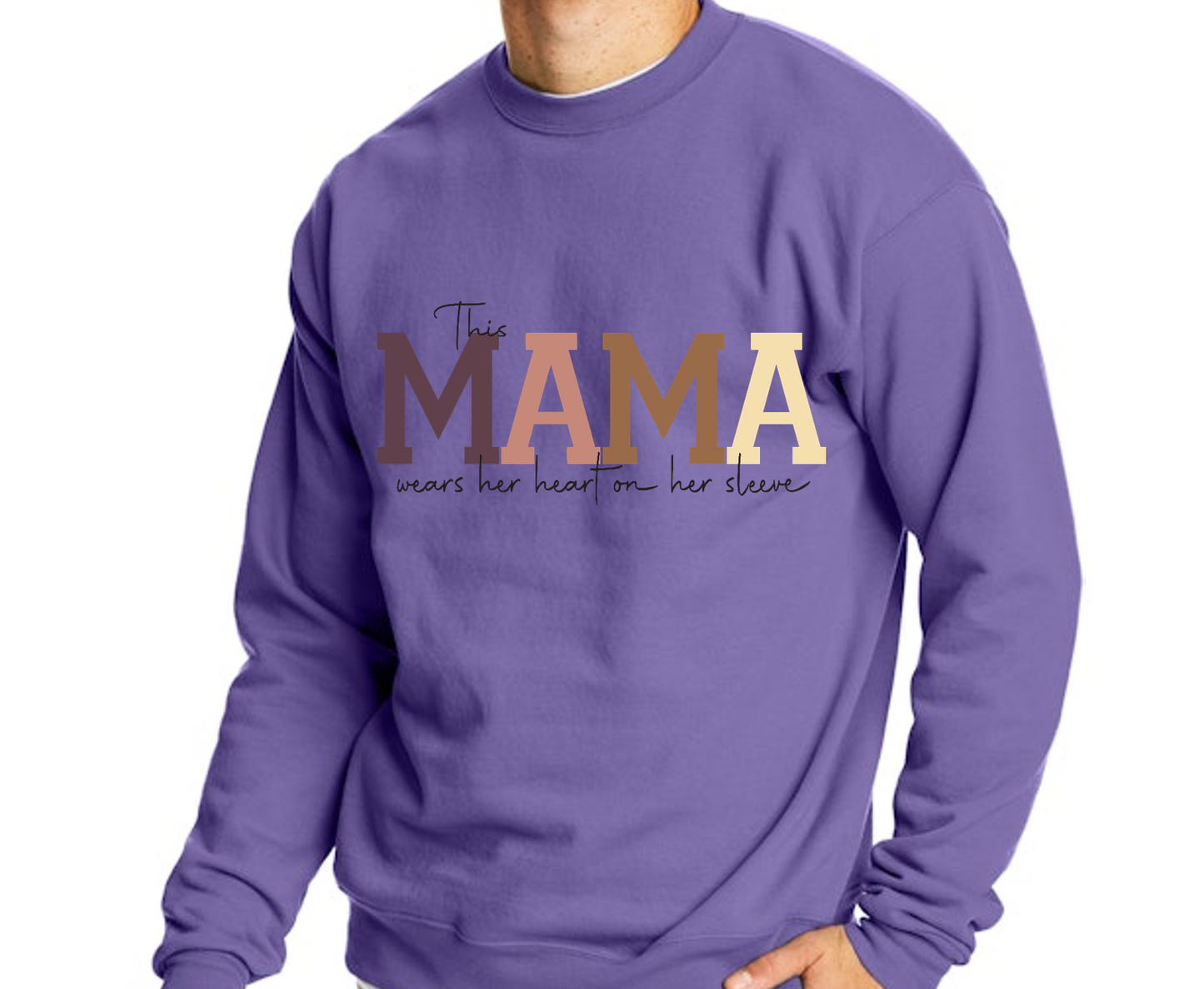 This Mama wears her heart on her sleeve crewneck sweatshirt *CUSTOMIZABLE*