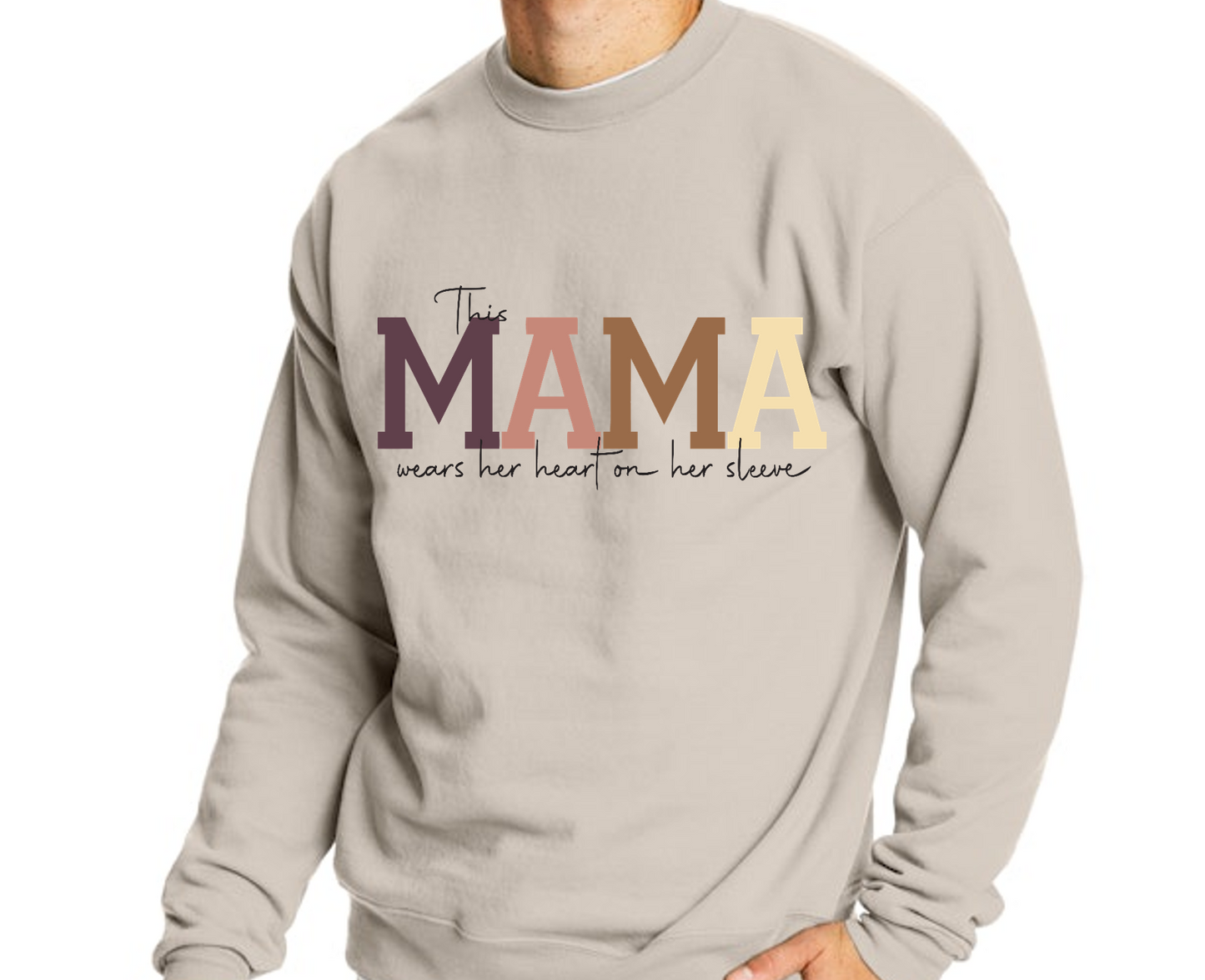 This Mama wears her heart on her sleeve crewneck sweatshirt *CUSTOMIZABLE*